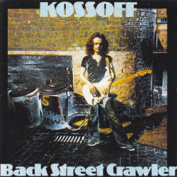 Paul Kossoff - Back Street Crawler Album Cover
