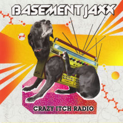 Basement Jaxx - Crazy Itch Radio Album Cover