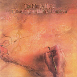 The Moody Blues - To Our Children's Children's Children Album Cover