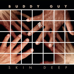 Buddy Guy - Skin Deep Album Cover