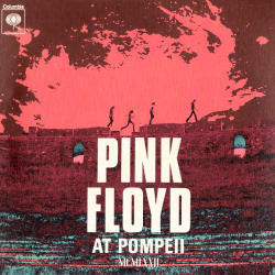 Pink Floyd - Pink Floyd At Pompeii MCMLXXII Album Cover